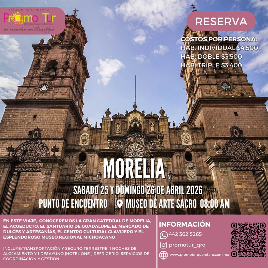 Viaje cultural a Morelia
